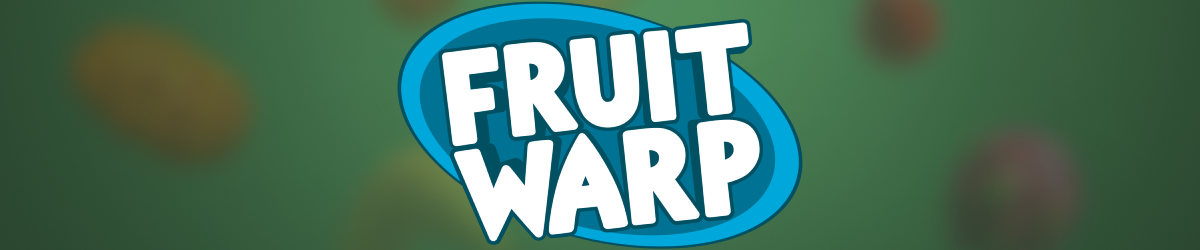 Fruit Warp Slot