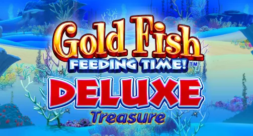 Gold Fish Feeding Time Deluxe Treasure Slot